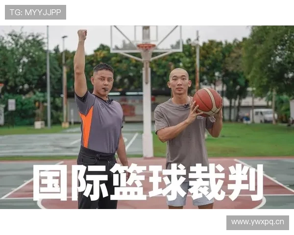 篮球快攻犯规判定的规则解析与裁判执行标准详细说明